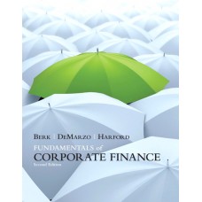 Test Bank for Fundamentals of Corporate Finance, 2E Jonathan Berk